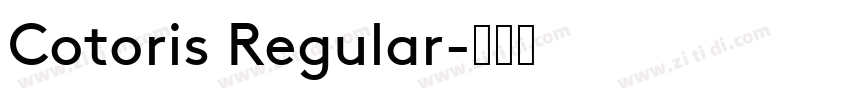 Cotoris Regular字体转换